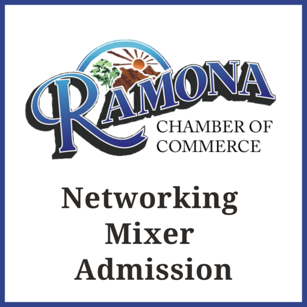 Admission for Ramona Chamber Networking Mixer