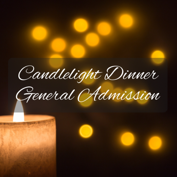 candlelight dinner general admission