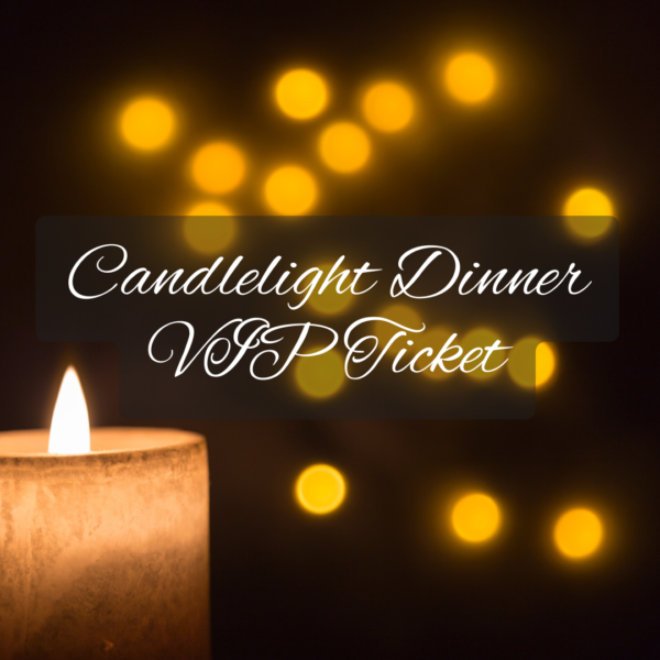 candlelight dinner vip ticket